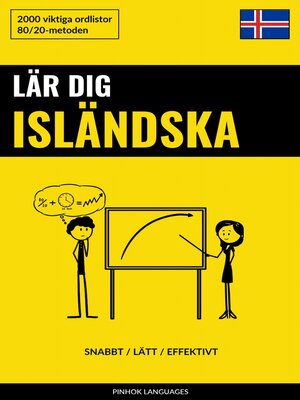 cover image of Lär dig Isländska--Snabbt / Lätt / Effektivt